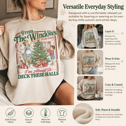 🎄👕"From The Windows To The Walls" Retro Christmas Sweatshirt
