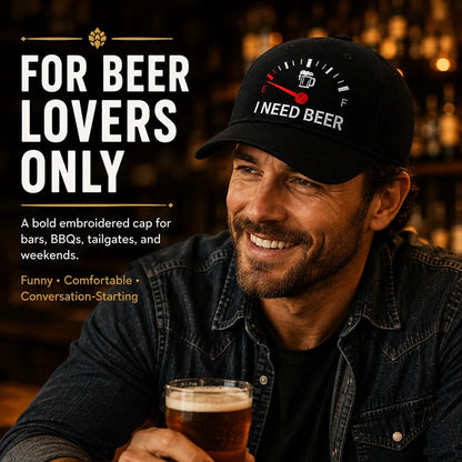 ⏰ LAST DAY 50% OFF 🔥 "I Need Beer" Cap – The Ultimate Pub & Weekend Icebreaker! 😂